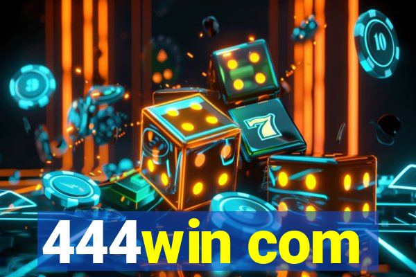 444win com